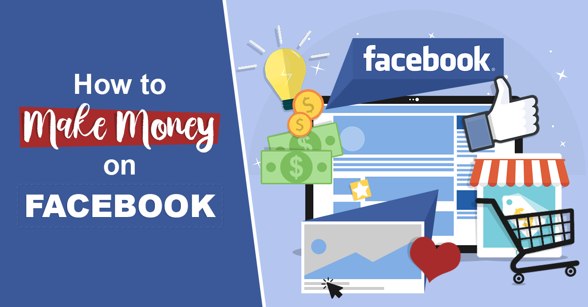 how make money on facebook